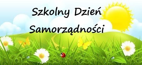 Pełnia władzy w rękach uczniów, czyli o Dniu Samorządności.